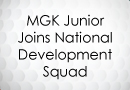 MGK Junior Selected for National Development Squad
